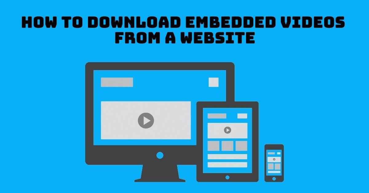 How To Download Embed Videos Mac